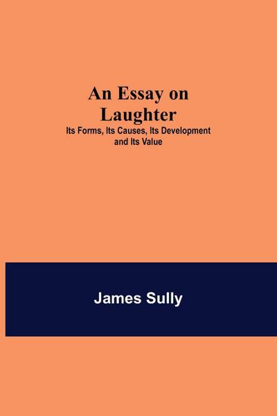 An Essay On Laughter