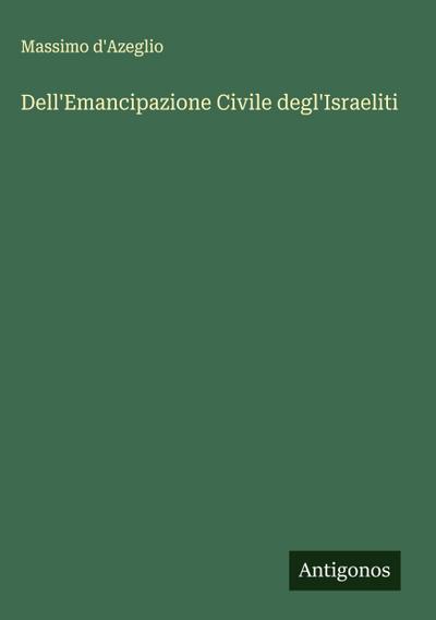 Dell’Emancipazione Civile degl’Israeliti