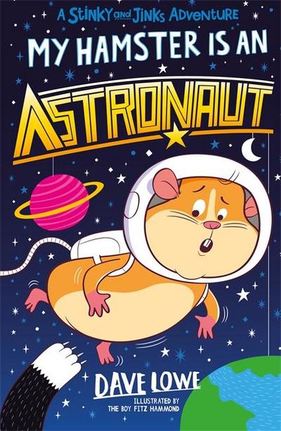 My Hamster Is an Astronaut: Volume 2