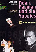 Neon, Pacman und die Yuppies