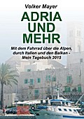 Adria und mehr