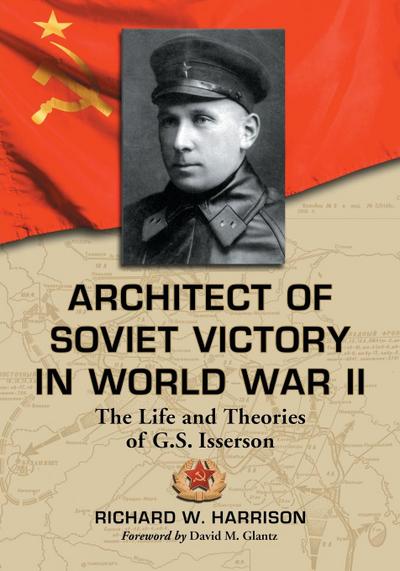Architect of Soviet Victory in World War II