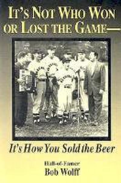 It’s Not Who Won or Lost the Game: It’s How You Sold the Beer