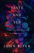 Taste and See (Revised Edition)
