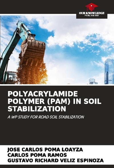 POLYACRYLAMIDE POLYMER (PAM) IN SOIL STABILIZATION