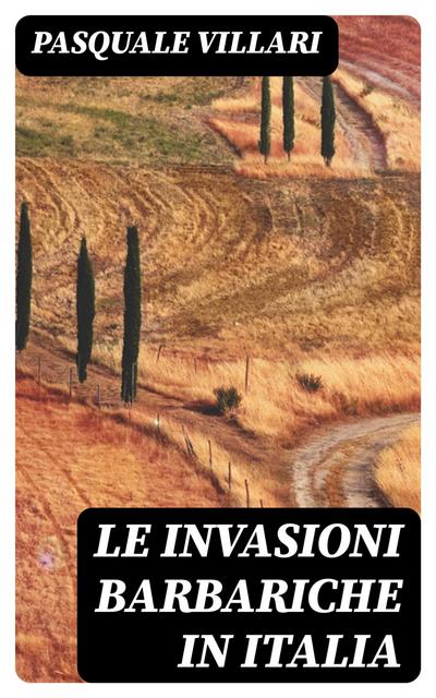 Le invasioni barbariche in Italia