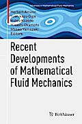 Recent Developments of Mathematical Fluid Mechanics