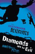Diamonds Are for Evil