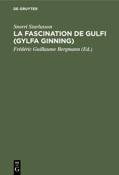 La Fascination de Gulfi (Gylfa Ginning)