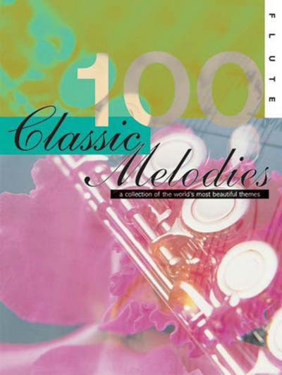 100 classic melodiesfor flute