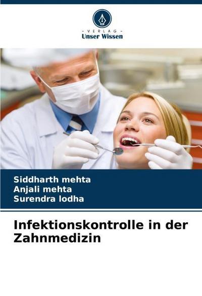 Infektionskontrolle in der Zahnmedizin