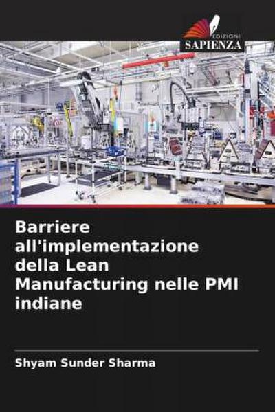 Barriere all’implementazione della Lean Manufacturing nelle PMI indiane
