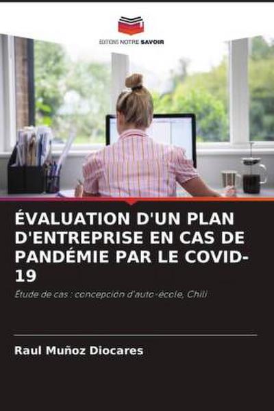ÉVALUATION D’UN PLAN D’ENTREPRISE EN CAS DE PANDÉMIE PAR LE COVID-19