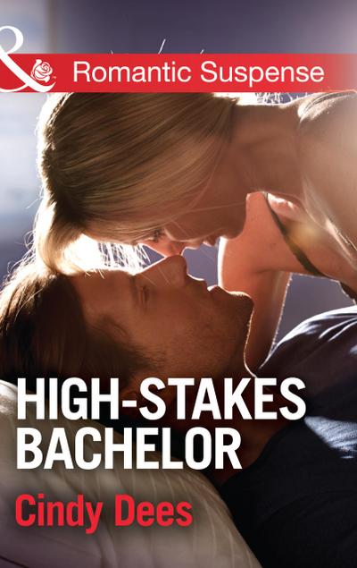 High-Stakes Bachelor (Mills & Boon Romantic Suspense) (The Prescott Bachelors, Book 1)