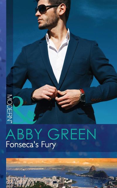 Fonseca’s Fury (Mills & Boon Modern) (Billionaire Brothers, Book 1)