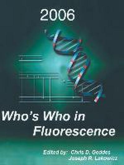 Who’s Who in Fluorescence 2006