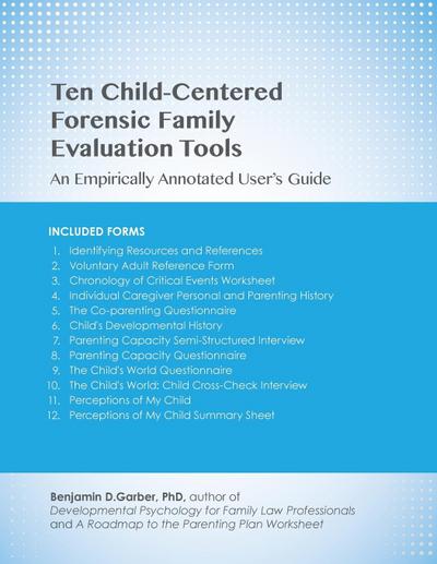 Ten Child-Centered Forensic Family Evaluation Tools
