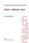 Verein - Stiftung - Trust, Entwicklungen 2012