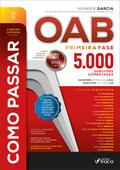 Como passar na OAB 1ª fase: 5.000 questões comentadas - 22. ed. - 2026