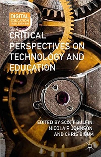 Critical Perspectives on Technology and Education