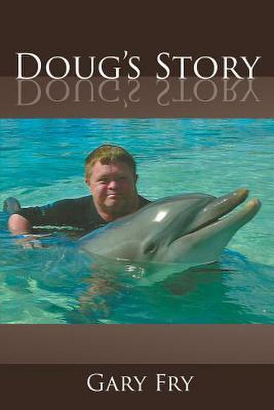 Doug’s Story
