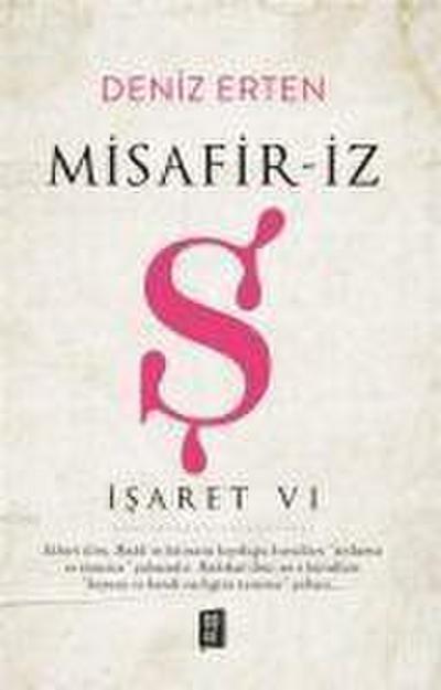 Misafir-iz S - Isaret 6
