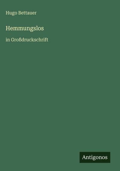 Hemmungslos