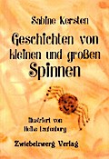 Geschichten von kleinen und großen Spinnen