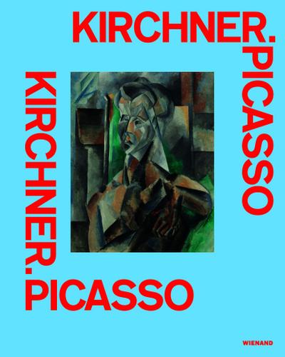 Kirchner. Picasso