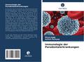 Immunologie der Parodontalerkrankungen