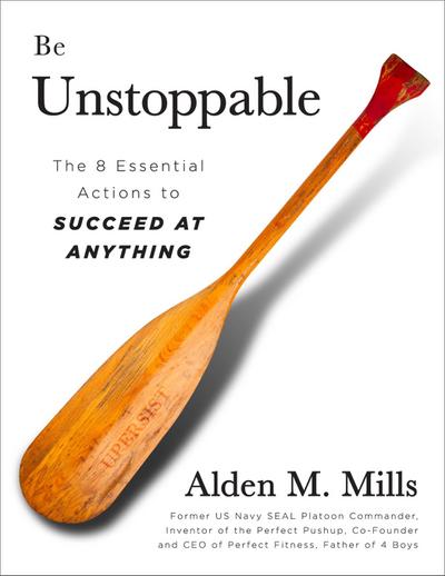BE UNSTOPPABLE