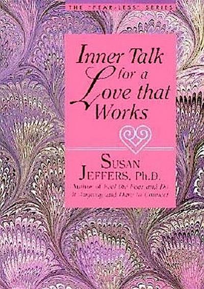 Inner Talk for a Love That Works