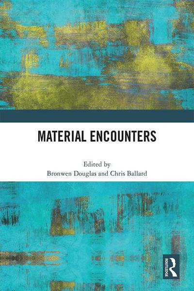 Material Encounters