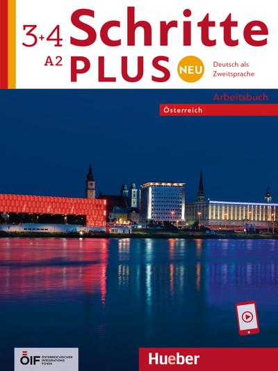 Schritte plus Neu 3+4 - Österreich. Arbeitsbuch mit Audios online