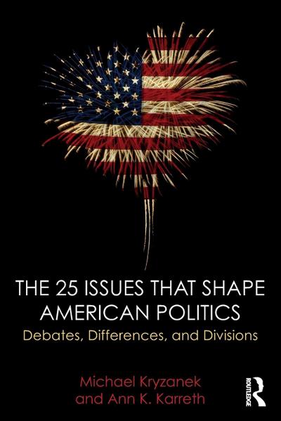 The 25 Issues that Shape American Politics