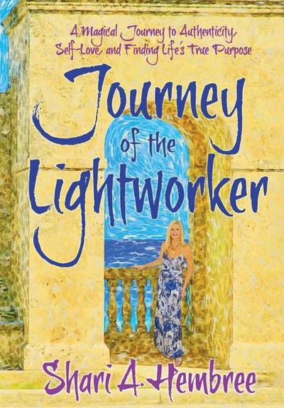 Journey of the Lightworker