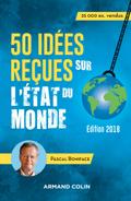 50 idées reçues sur l’état du monde - 8e éd.