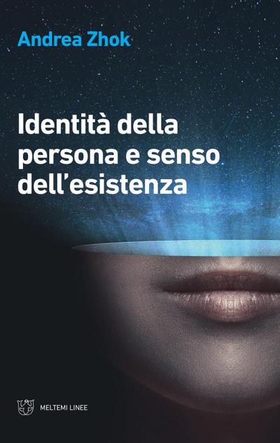 Identità della persona e senso dell’esistenza