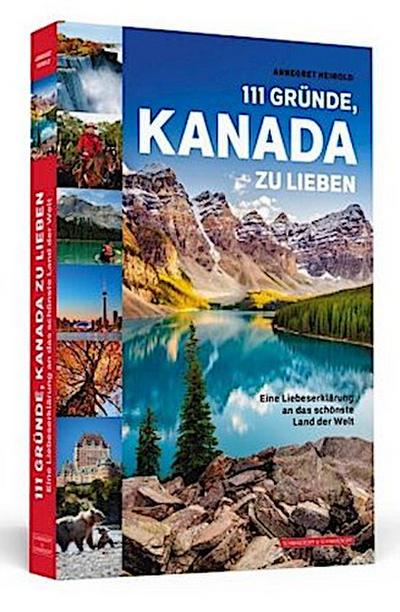 111 Gründe, Kanada zu lieben