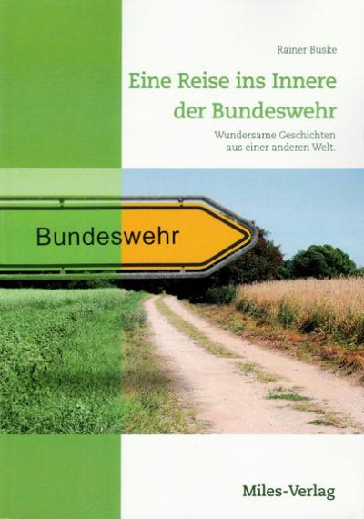 Eine Reise ins Innere der Bundeswehr
