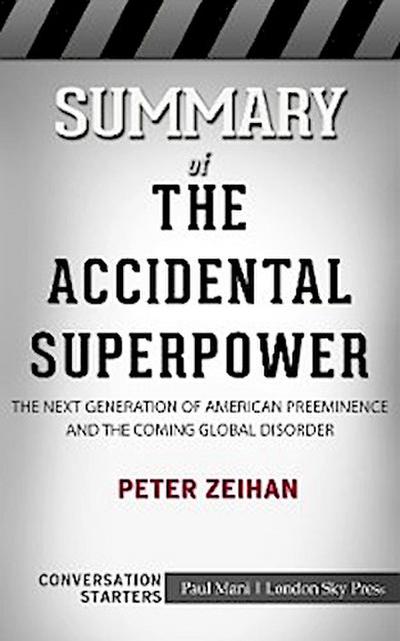 Summary of The Accidental Superpower
