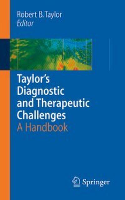 Taylor’s Diagnostic and Therapeutic Challenges