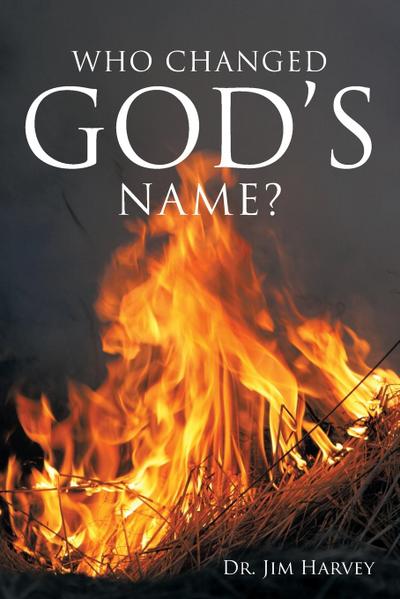 Who Changed God’s Name?