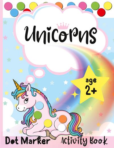 Unicorns Dot Marker Activity Book