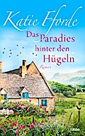 Das Paradies hinter den Hügeln