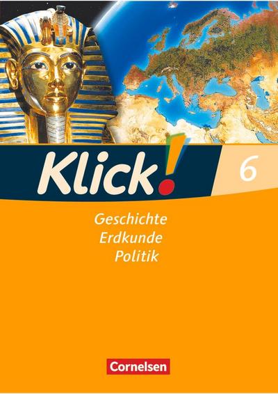 Klick! 6. Schuljahr. Arbeitsheft. Geschichte, Erdkunde, Politik - Westliche Bundesländer