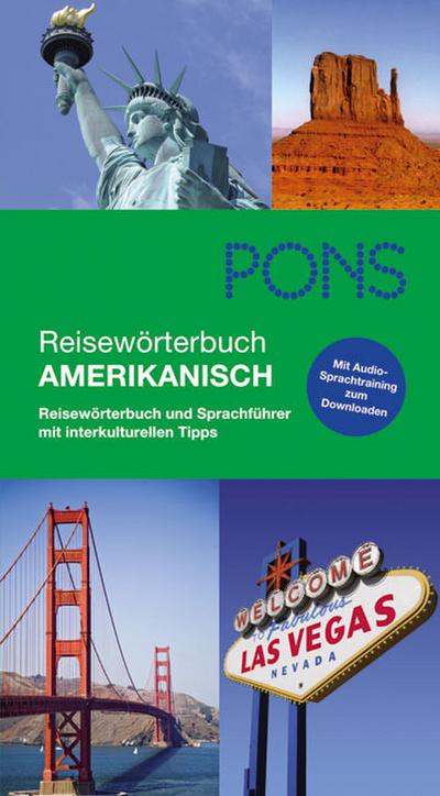 PONS Reisewörterbuch Amerikanisch: Reisewörterbuch und Sprachführer mit interkulturellen Tipps von unbekannt (2010) Broschiert