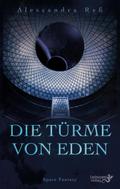 Die Türme von Eden