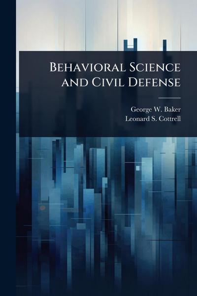 Behavioral Science and Civil Defense