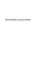 Recits des indiens yucuna de colombie